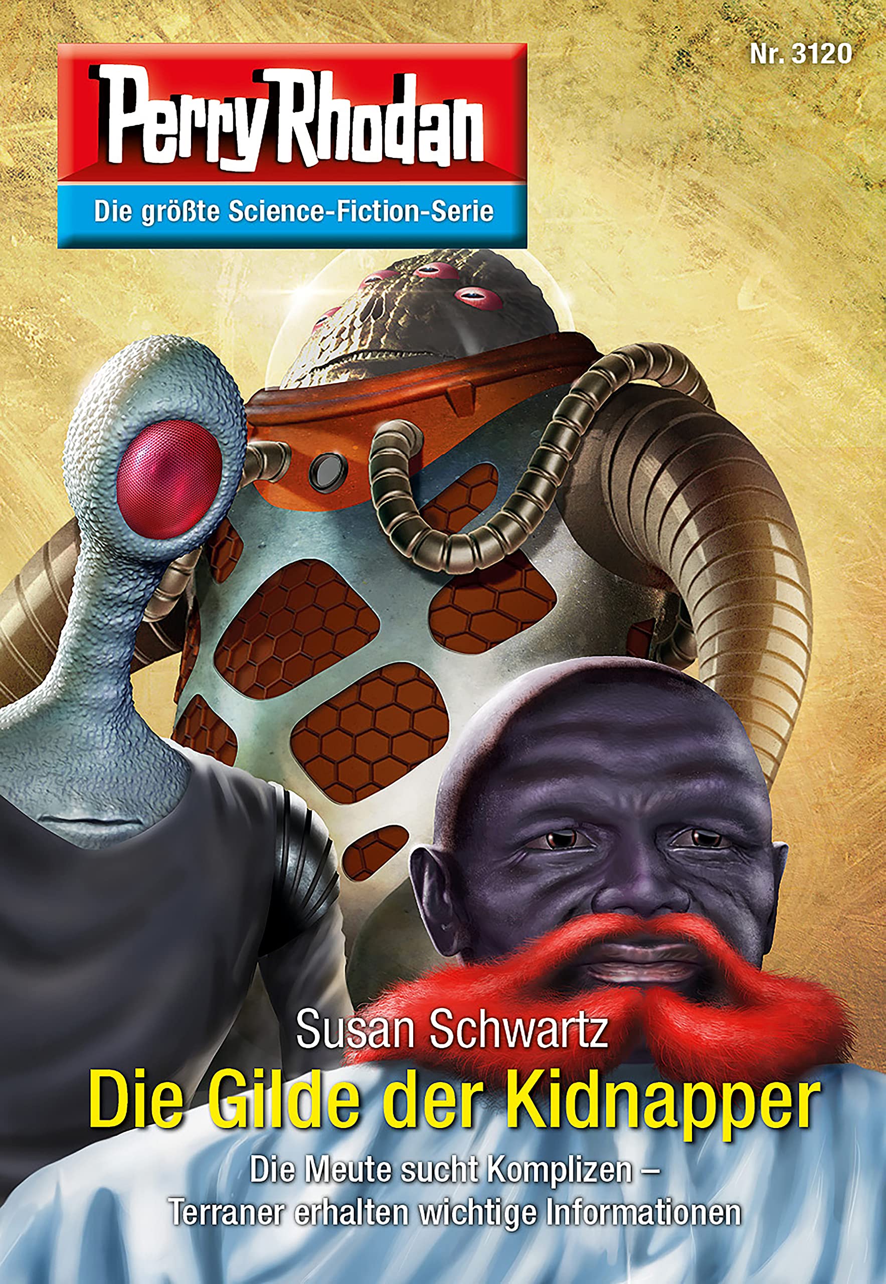 Perry Rhodan 3120: Die Gilde der Kidnapper: Chaotarchen-Zyklus (Perry Rhodan-Erstauflage) (German Edition)