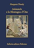 Aristotele e la Montagna d'Oro (Aristotele detective, #12)