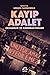 Kayıp Adalet  by Gökçer Tahincioğlu