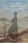 Las señoritas by Laura Ramos