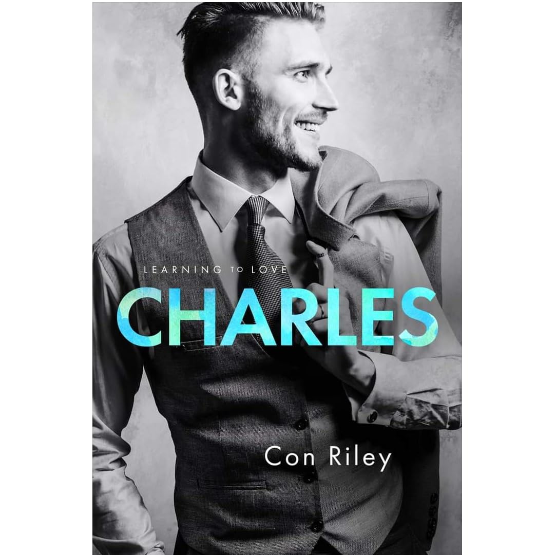 Charles (Learning to Love, #1) by Con Riley