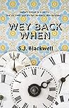 Wey Back When
