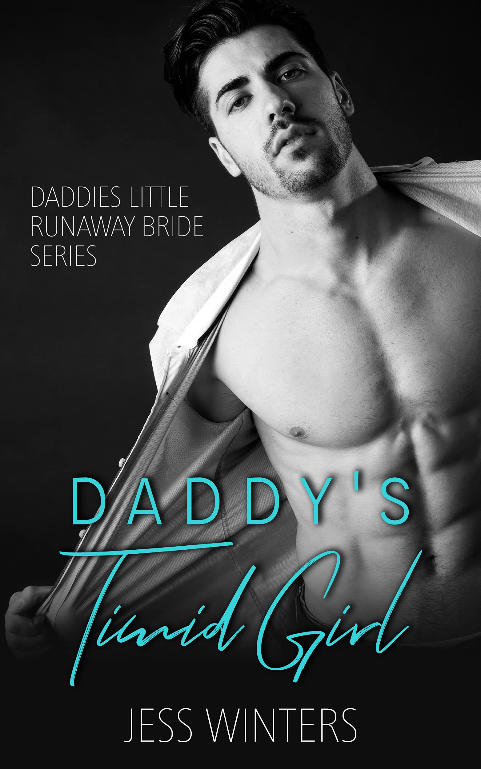 Daddy's Timid Girl (Daddies Little Runaway Bride #1)
