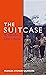 The Suitcase: Six Attempts to Cross a Border