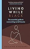 Living While Blac...
