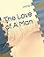 The Love of A Man (The Love...
