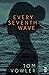 Every Seventh Wave