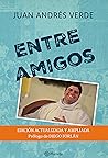 Entre amigos: Entre amigos. Edición actualizada y ampliada. (Spanish Edition)