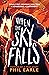 When the Sky Falls