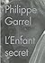 Philippe Garrel — L'Enfant ...