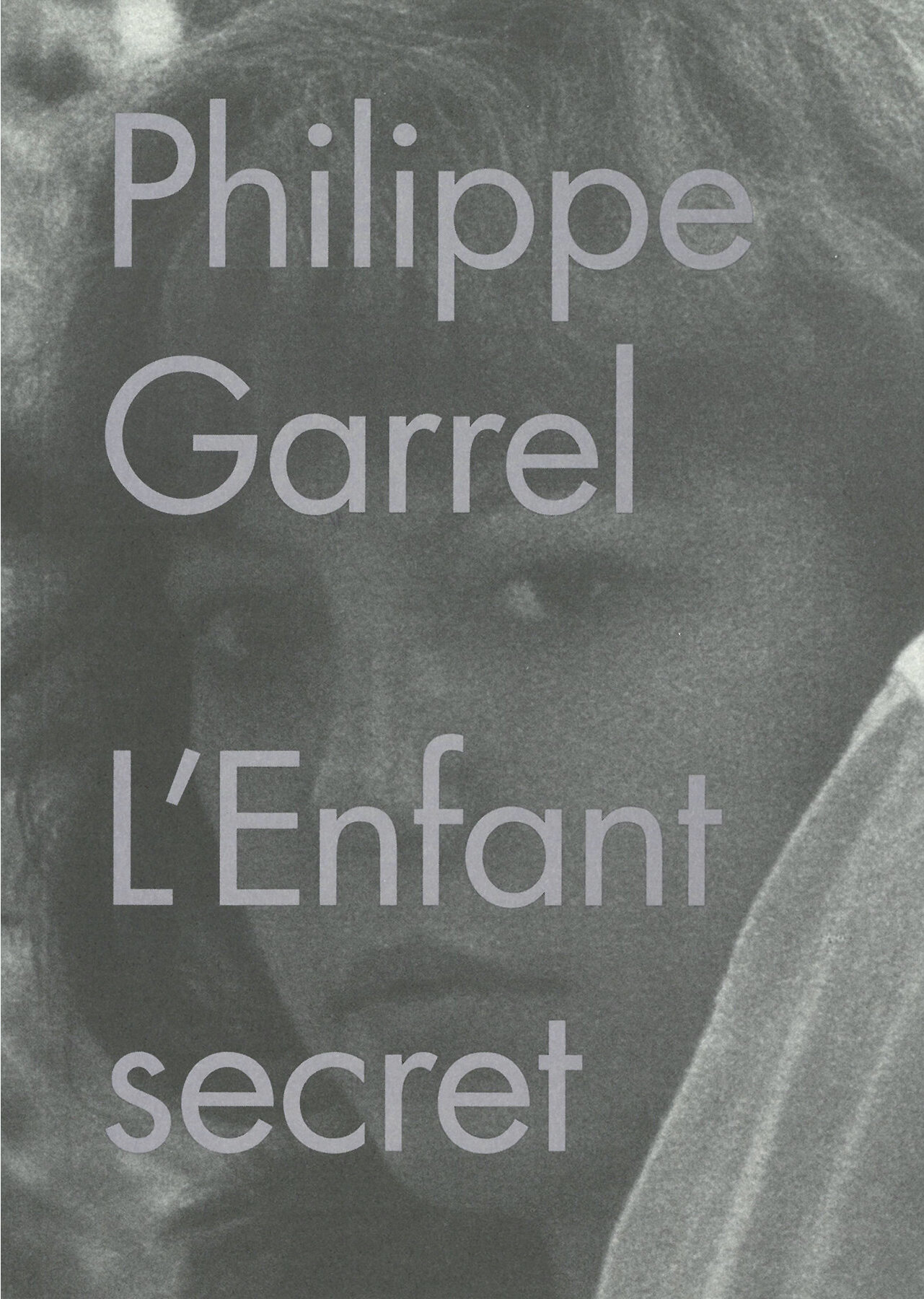 Philippe Garrel — L'Enfant secret (Paperback)