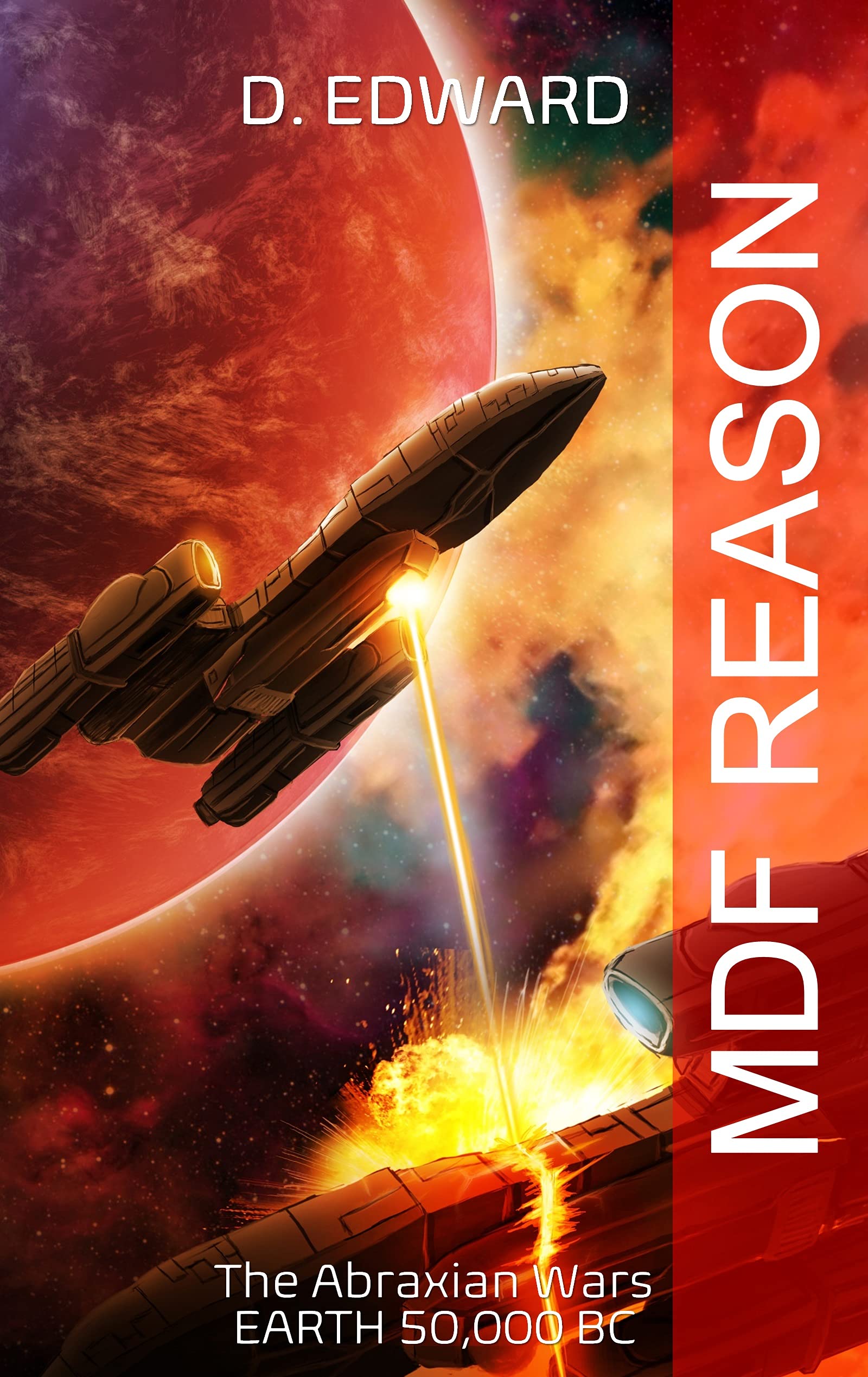 MDF Reason (Ancient Earth #0.5, Abraxian Wars #1)