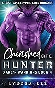 Cherished by the Hunter (Xarc'n Warriors #4)