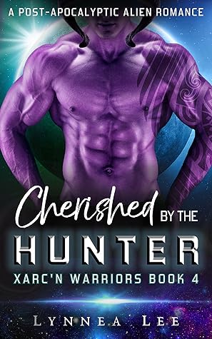 Cherished by the Hunter (Xarc'n Warriors #4)