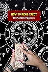 How to Read Tarot...