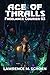 Ace of Thralls (Freelance C...
