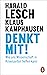 Denkt mit!: Wie uns Wissenschaft in Krisenzeiten helfen kann (German Edition)