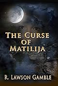 The Curse Of Matilija