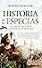 Historia de las especias: El comercio que marcó el devenir de la Humanidad (Spanish Edition)