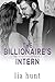 The Billionaire's Intern (The Intern Trilogy #1)