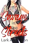 Savage in the Streets (Savage in Love #3)