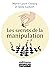 Les secrets de la Manipulation