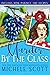 Murder by the Glass by Michele Scott