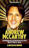 Andrew McCarthy, ...