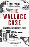 The Wallace Case:...