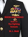 ROCKS AND SHOALS by M.L. Maki ROCKS AND SHOALS by M.L. Maki