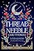 Threadneedle (The Language of Magic, #1)