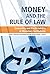Money and the Rule of Law: Generality and Predictability in Monetary Institutions
