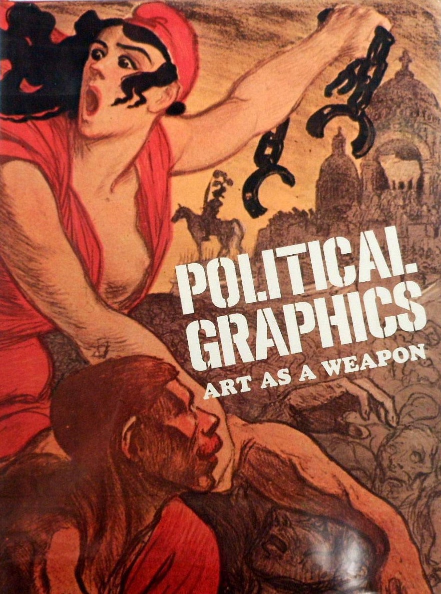 Political Graphics: Art as a Weapon