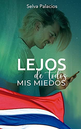 Lejos de todos mis miedos