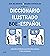 Diccionario ilustrado BOE-español: Aprende el idioma que dicta las normas y sus recovecos