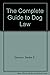 The Complete Guide to Dog Law