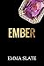Ember (Sins #5)