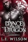 Dance for the Dragon (Southern Dragons #1) Dance for the Dragon (Southern Dragons #1)