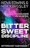 Bittersweet Discipline by Mia Kingsley