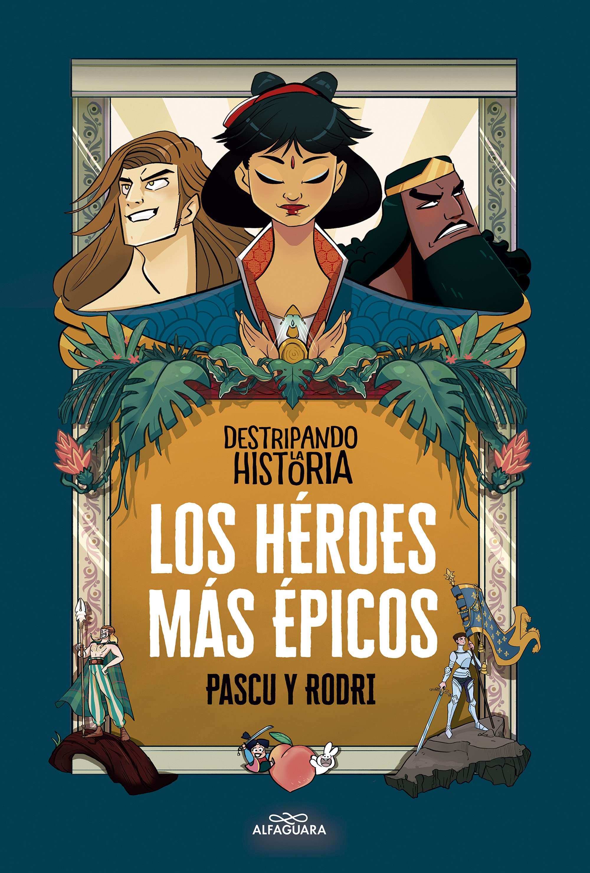 Los héroes más épicos (Destripando la historia)