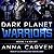 Dark Planet Warriors Books 1-4 Box Set by Anna Carven