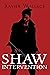 Shaw Intervention by Xavier Wallace