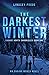 The Darkest Winter (Savage North Chronicles)