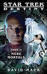 Mere Mortals by David Mack