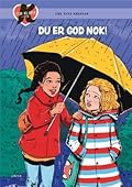 Du er god nok!