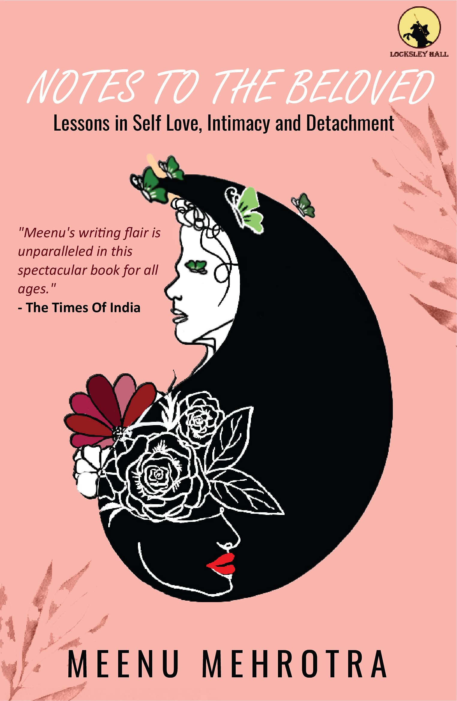 Notes to the Beloved: Lessons in Self Love, Intimacy and Detachment