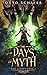 The Days of Myth (God Stone...