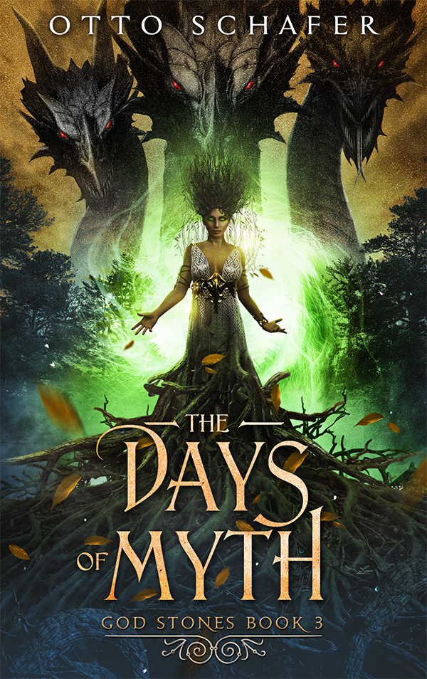 The Days of Myth (God Stones Book 3)