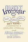 Highly Irregular:...