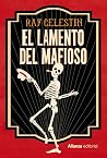 El lamento del mafioso by Ray Celestin